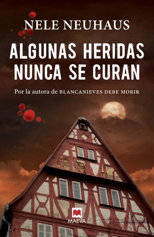ALGUNAS HERIDAS NUNCA SE CURAN (CAST) | 9788415893370 | NEUHAUS, NELE