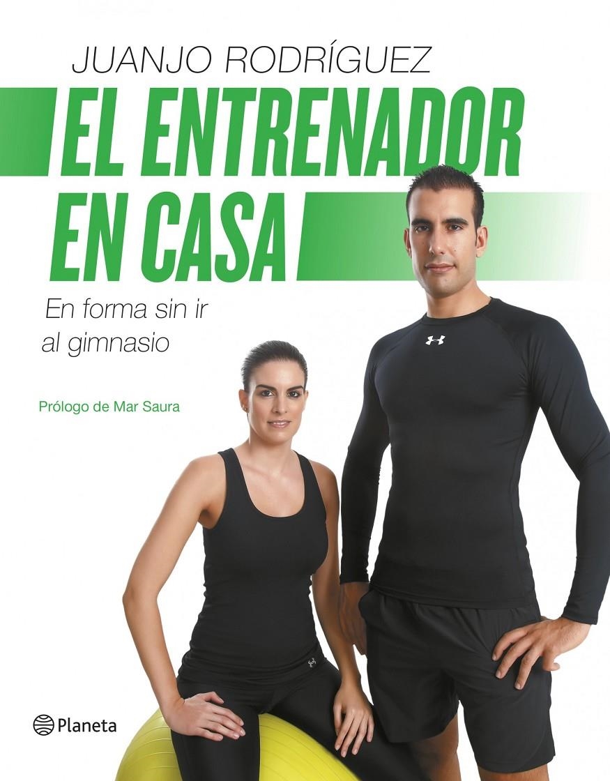 EL ENTRENADOR EN CASA | 9788408126720 | RODRIGUEZ, JUANJO