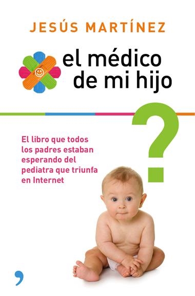 EL MEDICO DE MI HIJO | 9788499983851 | MARTINEZ, JESUS