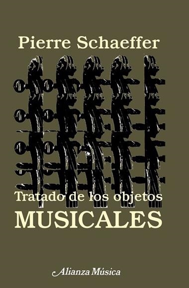TRATADO DE LOS OBJETOS MUSICALES | 9788420685403 | SCHAEFFER, PIERRE