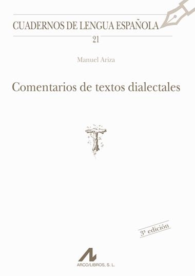 COMENTARIOS DE TEXTOS DIALECTALES | 9788476351635 | ARIZA VIGUERA, MANUEL