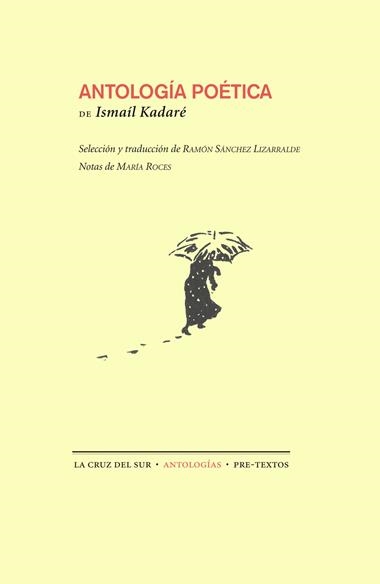 ANTOLOGIA POETICA | 9788415894360 | Ismail Kadaré