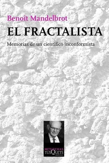 EL FRACTALISTA | 9788483838785 | MANDELBROT, BENOIT