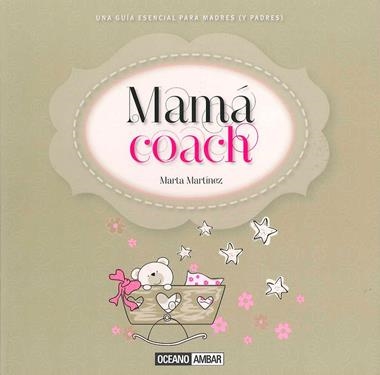 MAMA COACH | 9788475568607 | MARTINEZ, MARTA