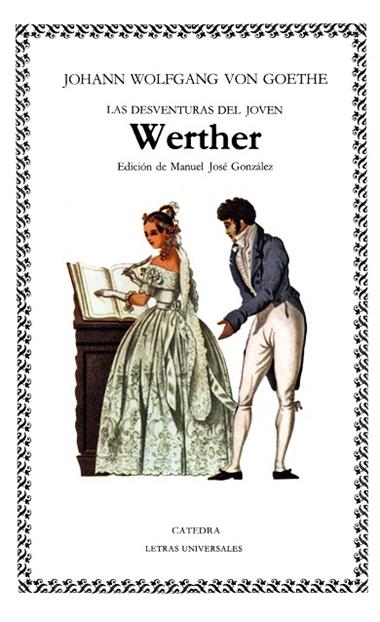 LAS DESVENTURAS DEL JOVEN WERTHER (LU) | 9788437604077 | GOETHE, JOHANN WOLFGANG VON