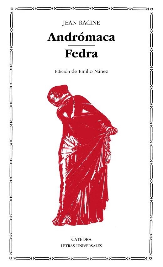 Andrómaca ; Fedra | 9788437605487 | Jean Racine