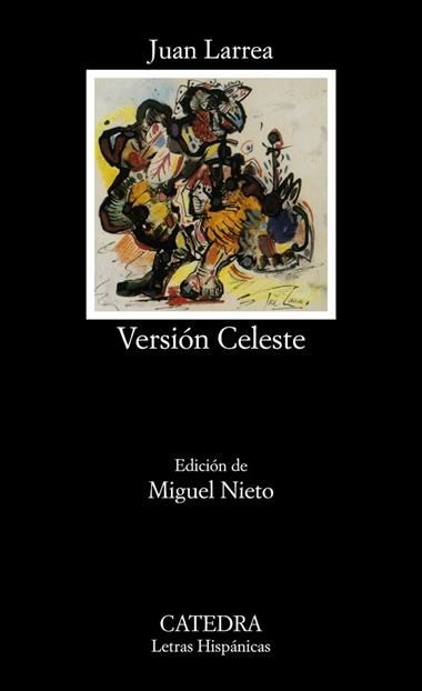 VERSION CELESTE | 9788437607993 | Juan Larrea