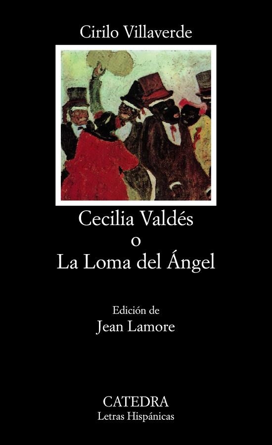 CECILIA VALDES O LA LOMA DEL ANGEL | 9788437610566 | VILLAVERDE, CIRILO