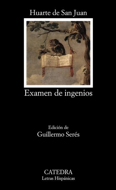 EXAMEN DE INGENIOS | 9788437608723 | HUARTE DE SAN JUAN, JUAN (1529?-1588)