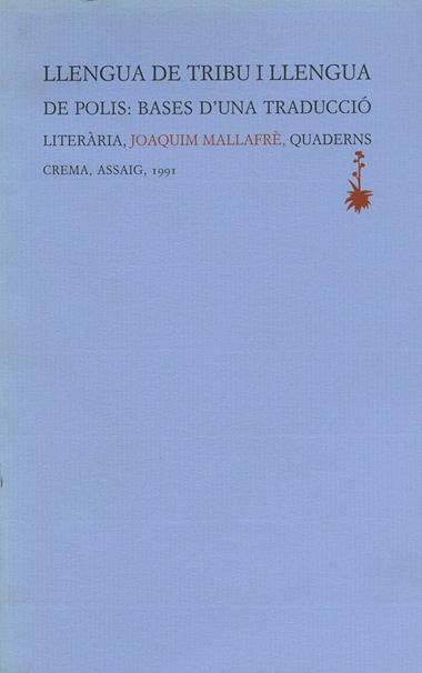 LLENGUA DE TRIBU I LLENGUA DE POLIS | 9788477270669 | MALLAFRE GAVALDA, JOAQUIM