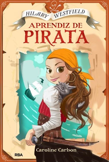 HILARY WESTFIELD 1 APRENDIZ DE PIRATA | 9788427206984 | CAROLINE CARLSON