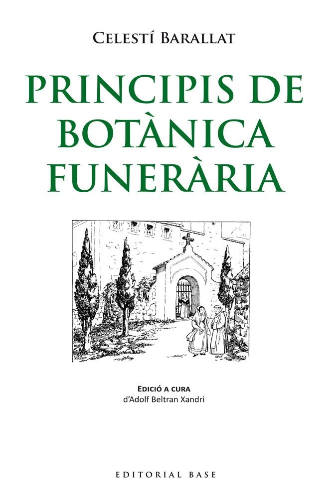 PRINCIPIS DE BOTANICA FUNERARIA | 9788415711711 | BARALLAT  FALGUERA, CELESTI