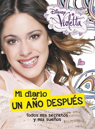 VIOLETTA MI DIARIO UN AÑO DESPUES | 9788499515748 | DISNEY