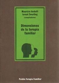 DIMENSIONES DE LA TERAPIA FAMILIAR | 9788475093383 | ANDOLFI, MAURICIO ; ZWERLING, ISRAEL