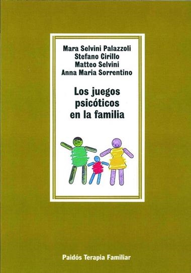 LOS JUEGOS PSICOTICOS EN LA FAMILIA | 9788475095844 | SELVINI PALAZZOLI, MARA