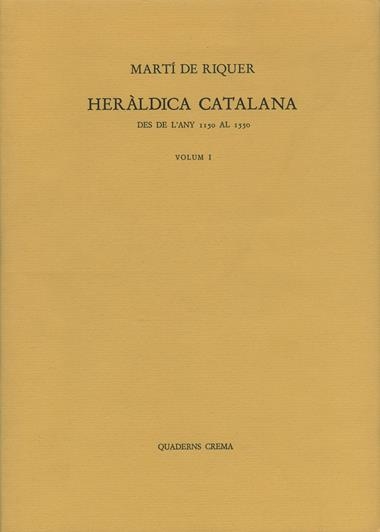 HERALDICA CATALANA DES DE L'ANY 1150-1550.(O.C) | 9788485704347 | RIQUER, MARTIN DE