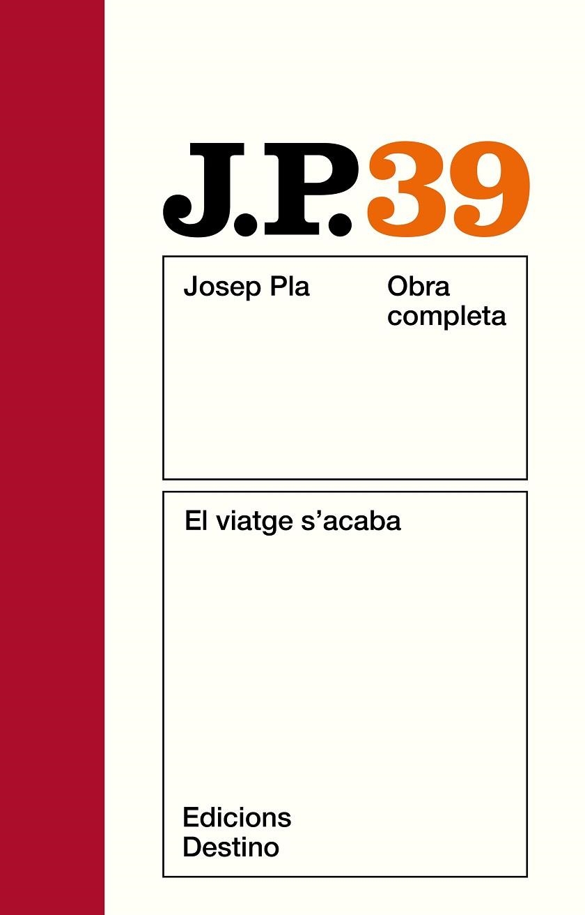 EL VIATGE S'ACABA OCJP 39 | 9788423311644 | PLA, JOSEP