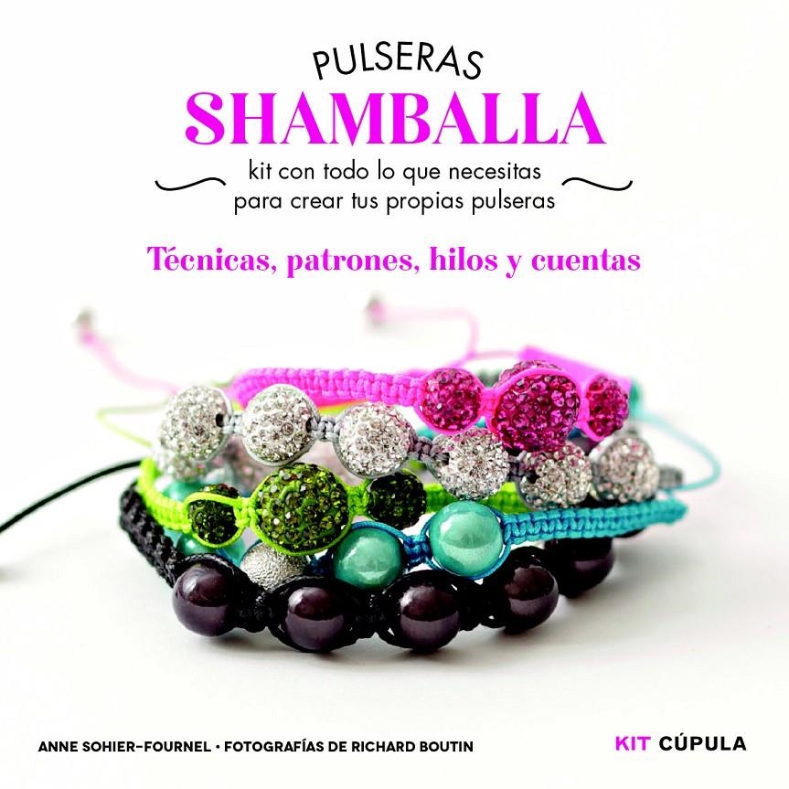 KIT PULSERAS SHAMBALLA | 9788448018979