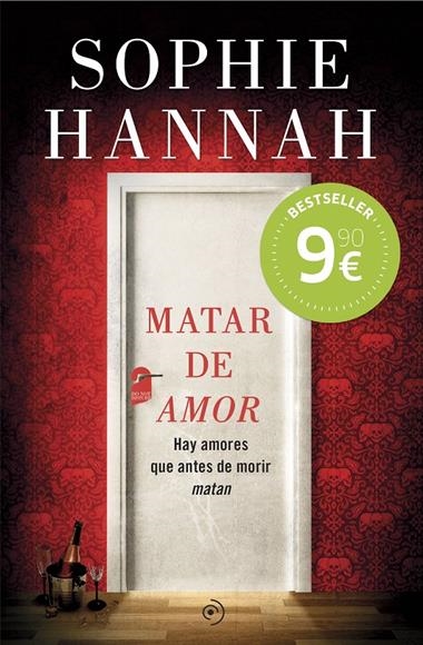 MATAR DE AMOR | 9788415945536 | SOPHIE HANNAH