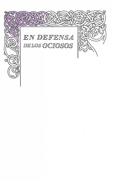 DEFENSA DE LOS OCIOSOS | 9788430616541 | STEVENSON, ROBERT LOUIS
