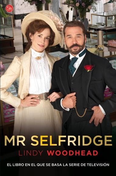 MR SELFRIDGE | 9788466327435 | WOODHEAD, LINDY
