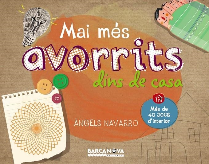 MAI MES AVORRITS DINS DE CASA | 9788448933647 | ANGELS NAVARRO