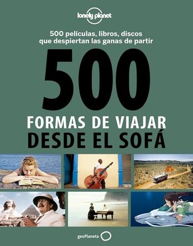 500 FORMAS DE VIAJAR DESDE EL SOFA | 9788408130543 | BACQUET & DUSOUCHET