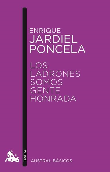 LOS LADRONES SOMOS GENTE HONRADA | 9788467041545 | JARDIEL PONCELA, ENRIQUE