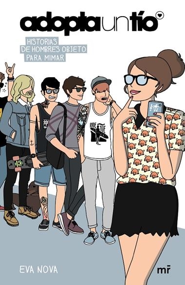 ADOPTA UN TIO. HISTORIAS DE HOMBRES OBJETO PARA MIMAR | 9788427041240 | EVA NOVA