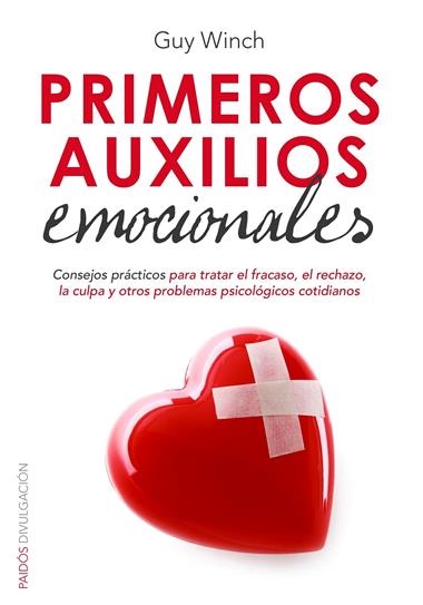 PRIMEROS AUXILIOS EMOCIONALES | 9788449330438 | WINCH, GUY
