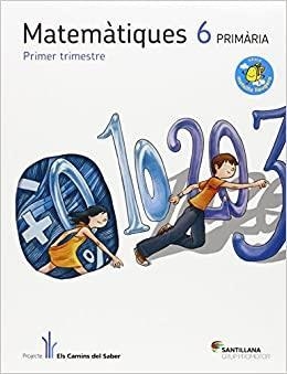 MATEMATIQUES 6 PRIMARIA | 9788490474327 | VARIOS AUTORES