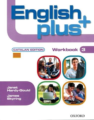 ENGLISH PLUS 3 WORKBOOK | 9780194848312 | JANET HARDY-GOULD/JAMES STYRING