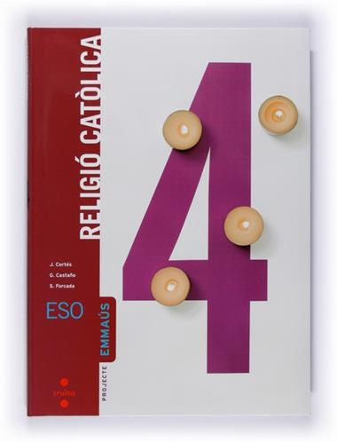 RELIGIO 4 ESO | 9788466119580 | CORTÉS SORIANO, JAVIER/FORCADA GONZÁLEZ, SAMUEL/CASTAÑO MEDIAVILLA, GASPAR