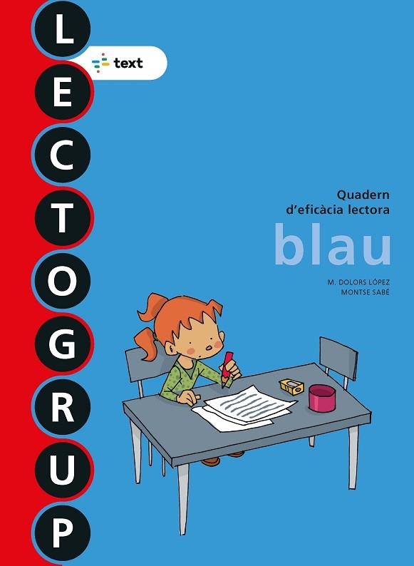 LECTOGRUP BLAU NOVA EDICIO | 9788441221345 | SABE, MONTSE & LOPEZ, M. DOLORS