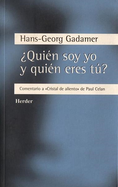 QUIEN SOY YO Y QUIEN ERES TU ? | 9788425421075 | GADAMER, HANS-GEORG