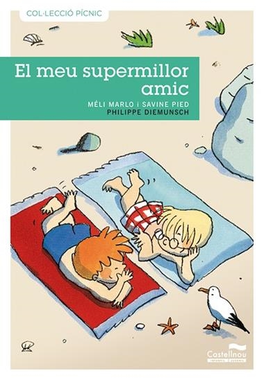 EL MEU SUPERMILLOR AMIC | 9788489625921 | MARLO, MERI & PIED, SAVINE