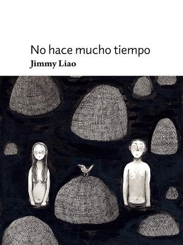 NO HACE MUCHO TIEMPO | 9788415208471 | JIMMY LIAO