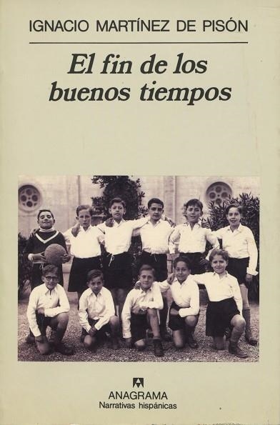 EL FIN DE LOS BUENOS TIEMPOS | 9788433909626 | IGNACIO ARROYO MARTINEZ