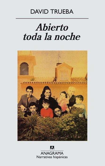 ABIERTO TODA LA NOCHE | 9788433909961 | David Trueba