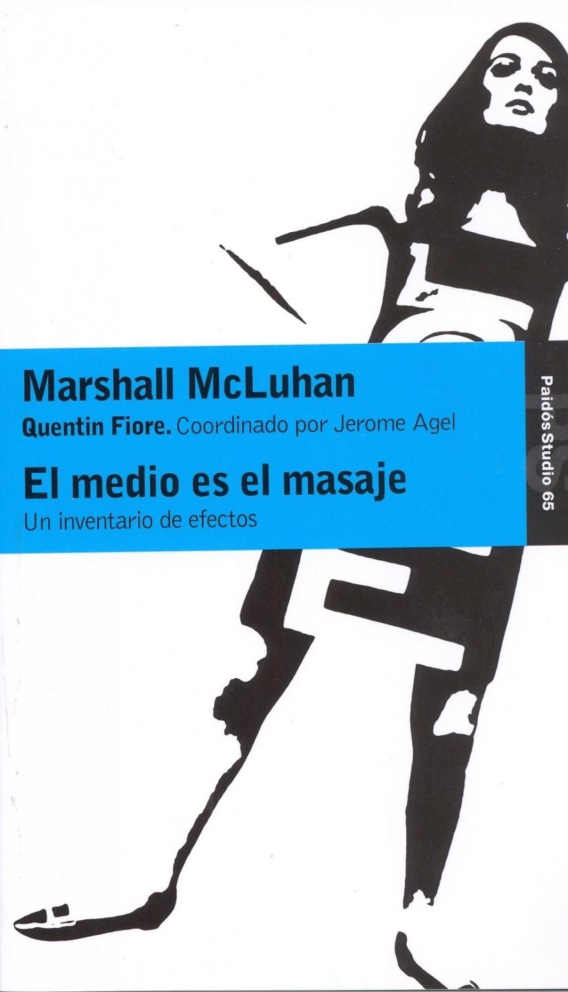 EL MEDIO ES EL MASAJE | 9788475090153 | MACLUHAN, MARSHALL