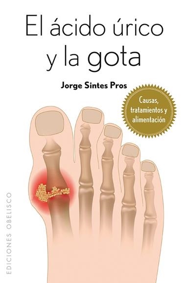 EL ACIDO URICO Y LA GOTA | 9788415968207 | SINTES PROS, JORGE