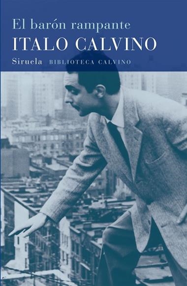 EL BARON RAMPANTE | 9788478444212 | Italo Calvino