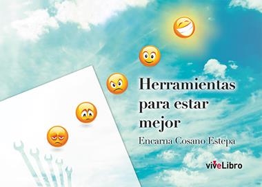 HERRAMIENTAS PARA ESTAR MEJOR | 9788416097876 | COSANO ESTEPA, ENCARNA