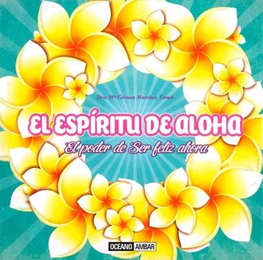 EL ESPIRITU DE ALOHA | 9788475568485 | MARTINEZ TOMAS, MARIA CARMEN