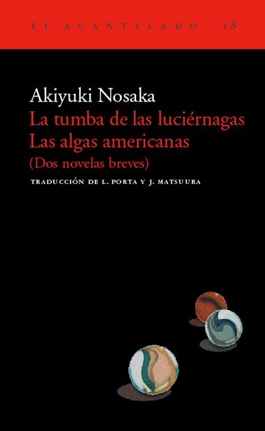 TUMBA DE LAS LUCIERNAGAS LAS ALGAS AMERICANAS | 9788495359063 | NOSAKA, AKIYUKI