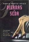 PIERNAS DE SEDA | 9788420481258 | MARIA MERCE ROCA