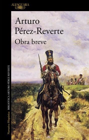 OBRA BREVE 1 PEREZ-REVERTE | 9788420481791 | ARTURO PEREZ REVERTE
