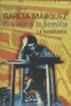 GARCIA MARQUEZ,EL VIAJE A LA SEMILLA | 9788420482507 | SALDIVAR, DASSO