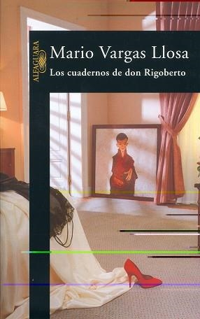 LOS CUADERNOS DE DON RIGOBERTO | 9788420482729 | MARIO VARGAS LLOSA