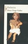 DELMIRA | 9788420483764 | PREGO GADEA, OMAR